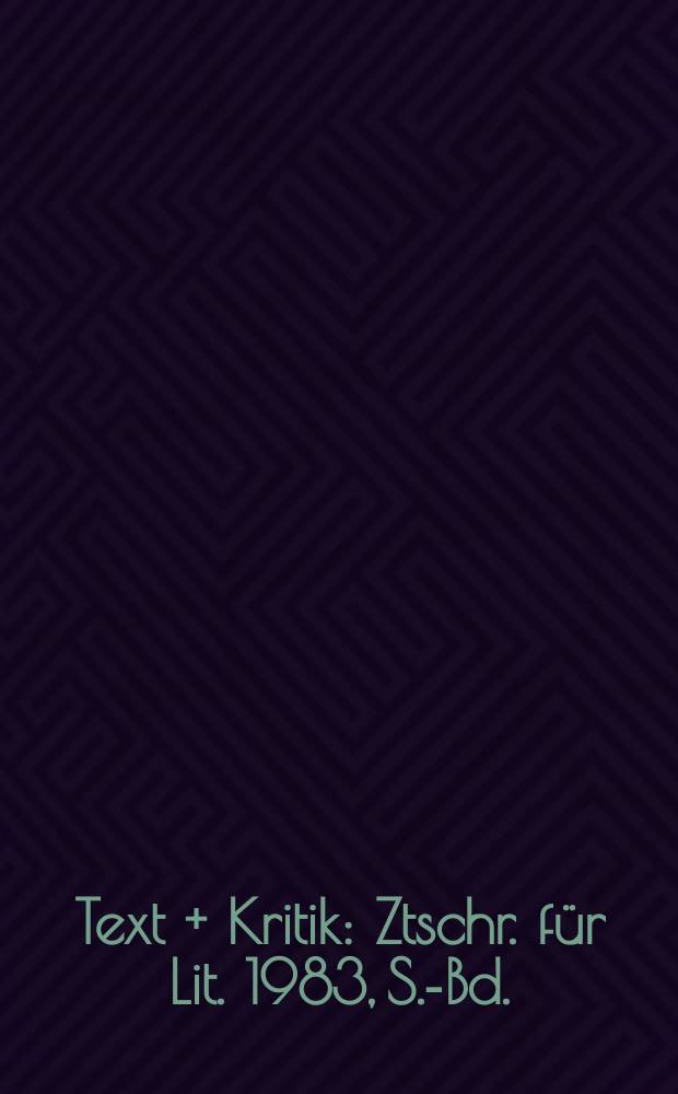 Text + Kritik : Ztschr. für Lit. 1983, S.-Bd. : Jean Paul = Жан Поль