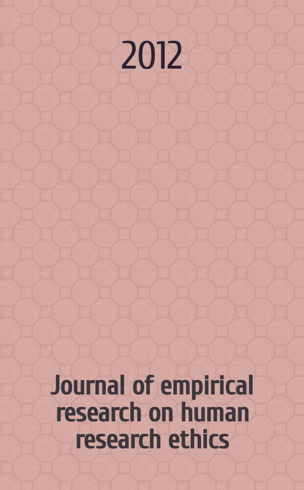 Journal of empirical research on human research ethics : JERHRE an international journal. Vol. 7, iss. 4