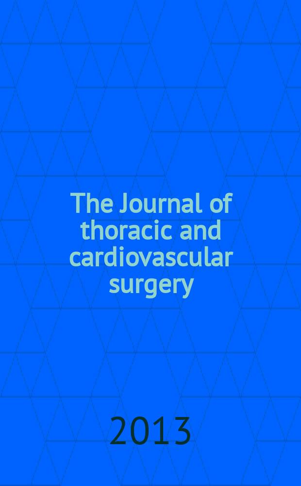 The Journal of thoracic and cardiovascular surgery : Official organ [of] the American association for thoracic surgery. Vol. 145, № 4