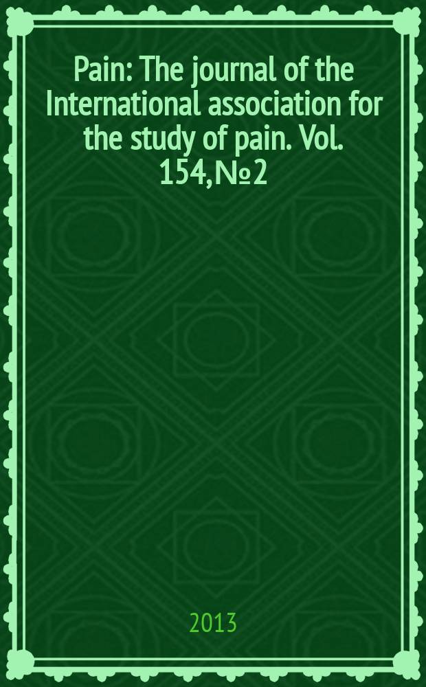 Pain : The journal of the International association for the study of pain. Vol. 154, № 2