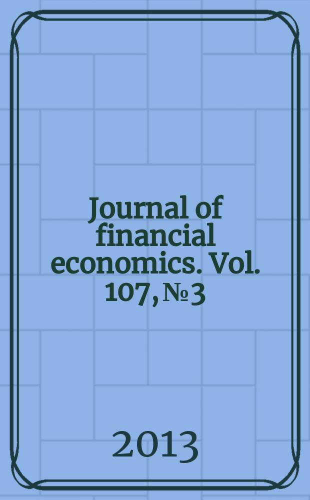 Journal of financial economics. Vol. 107, № 3