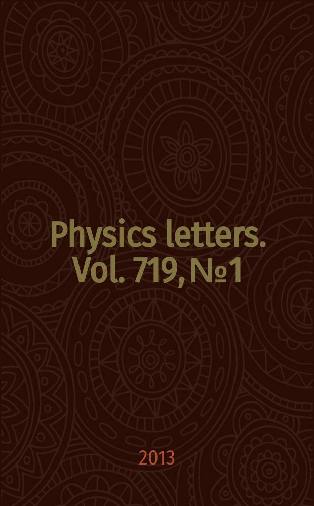 Physics letters. Vol. 719, № 1/3