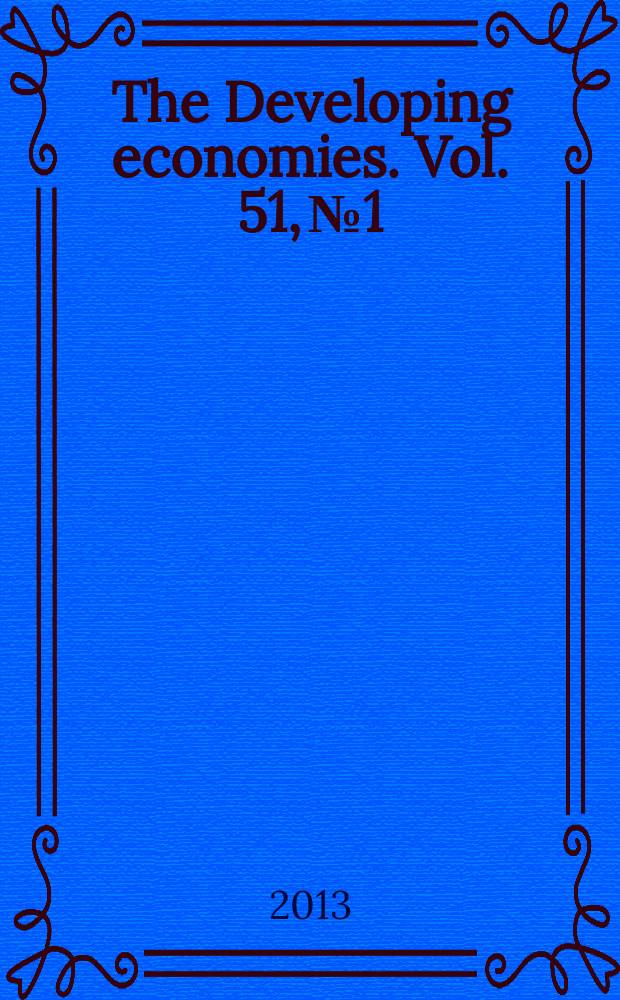 The Developing economies. Vol. 51, № 1