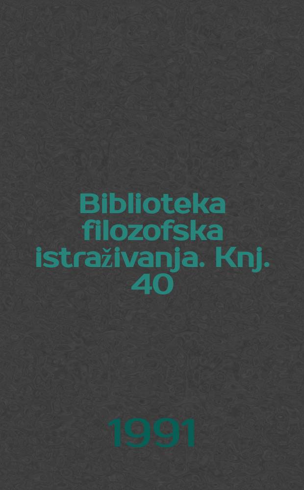 Biblioteka filozofska istraživanja. Knj. 40 : Najstarije slavensko filozofsko nazivlje = Древнейшие славянские философские термины