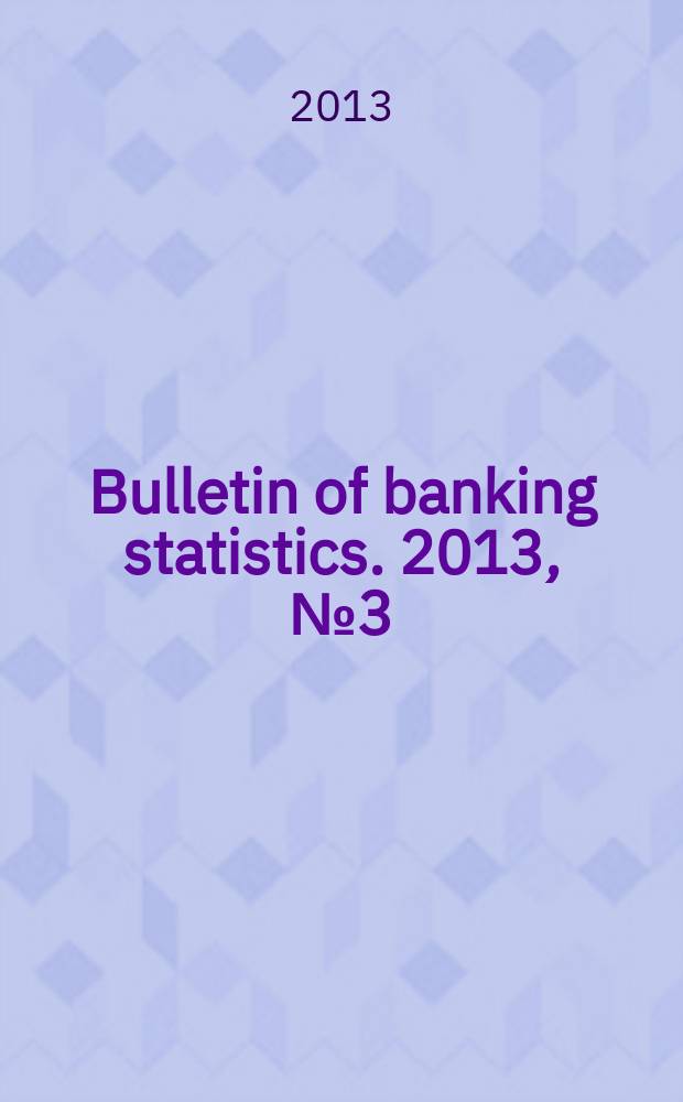 Bulletin of banking statistics. 2013, № 3(238)