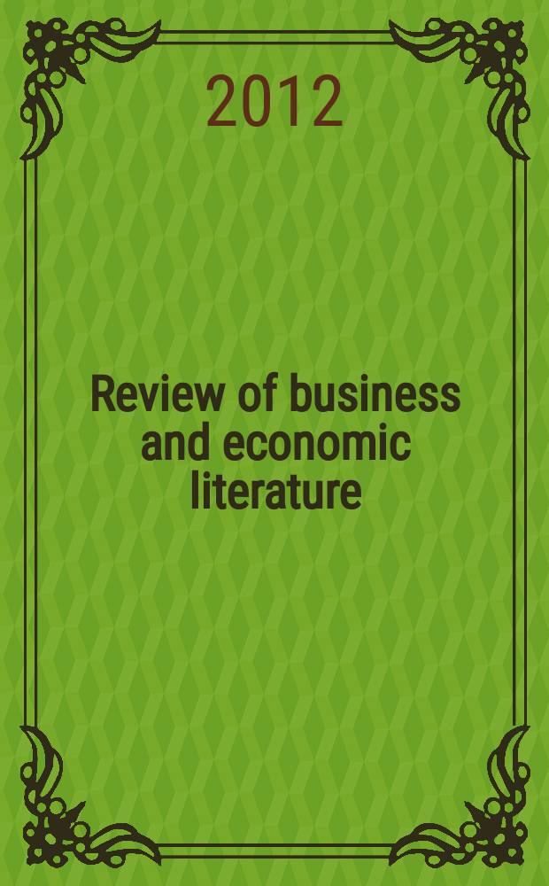 Review of business and economic literature : ReBEL : quarterly = Обозрение бизнеса и экономической литературы