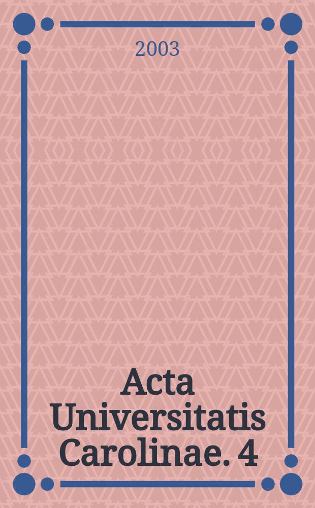 Acta Universitatis Carolinae. 4 : 2002. Sborník prací Katedry západoevropských studií IMS FSV UK = 2002. Сборник работ кафедры западноевропейских исследований