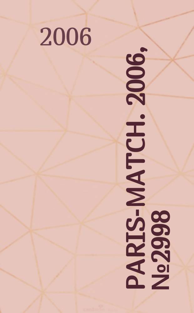 Paris-match. 2006, № 2998