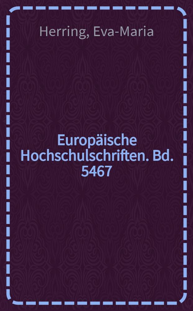 Europ&auml;ische Hochschulschriften. Bd. 5467 : Biopatentierung und Sortenschutz = Биопатентование или защита сортов