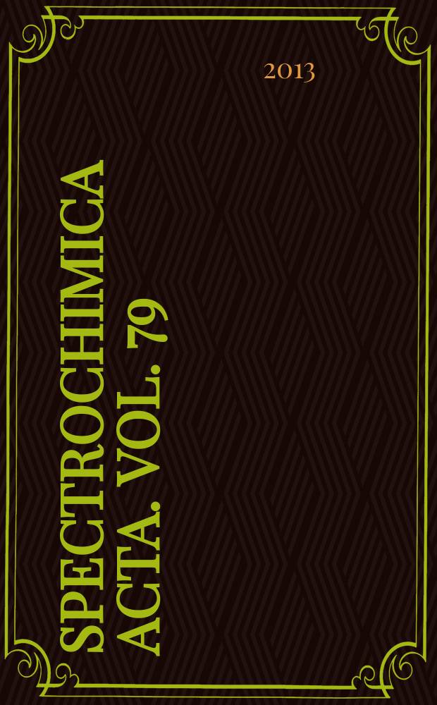 Spectrochimica acta. Vol. 79/80