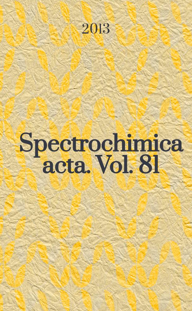 Spectrochimica acta. Vol. 81