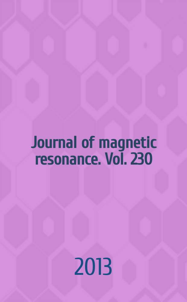 Journal of magnetic resonance. Vol. 230