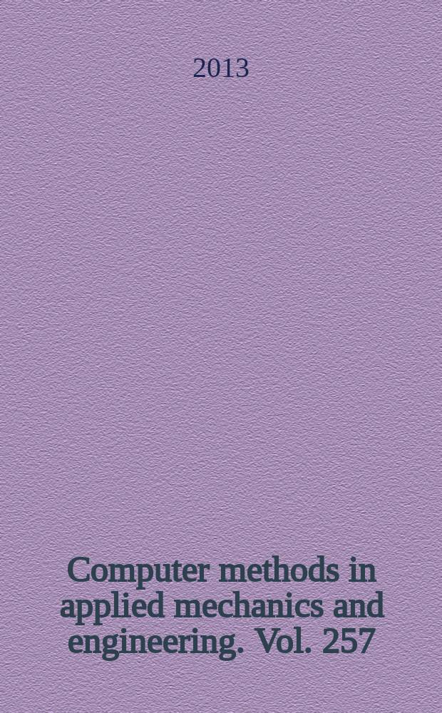 Computer methods in applied mechanics and engineering. Vol. 257