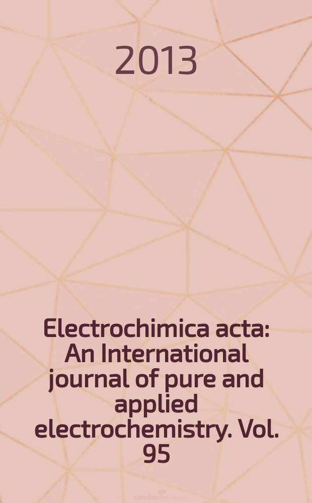 Electrochimica acta : An International journal of pure and applied electrochemistry. Vol. 95
