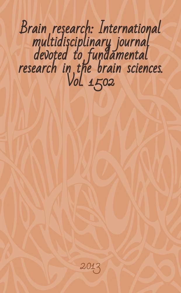 Brain research : International multidisciplinary journal devoted to fundamental research in the brain sciences. Vol. 1502