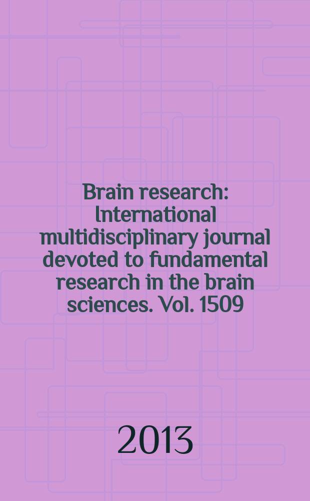 Brain research : International multidisciplinary journal devoted to fundamental research in the brain sciences. Vol. 1509