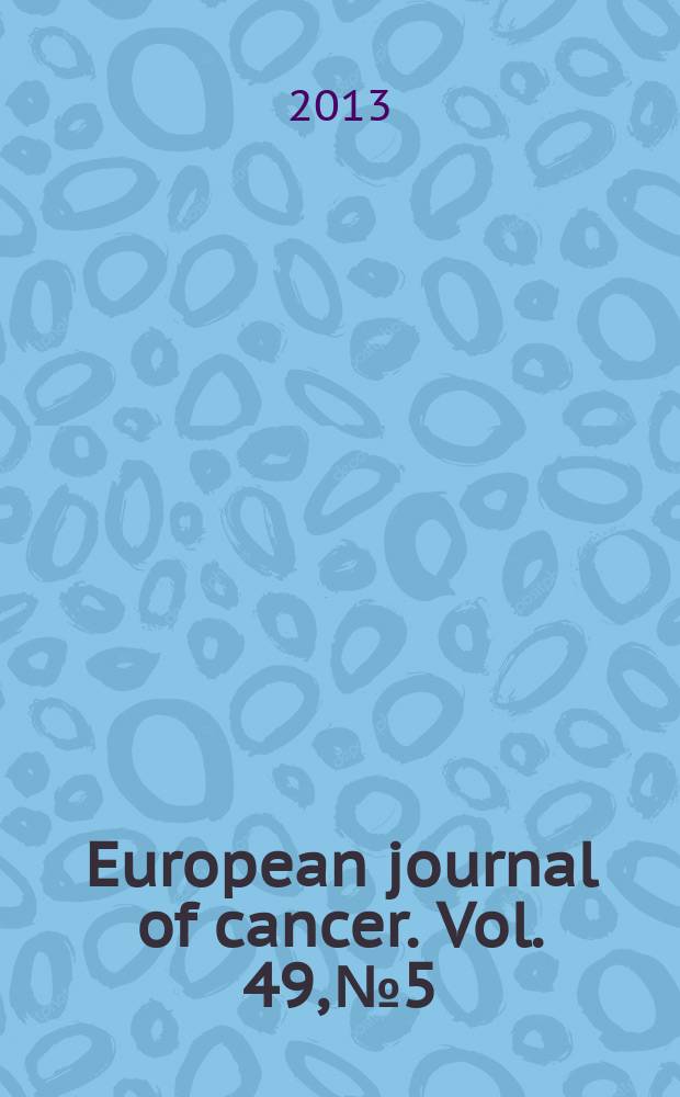 European journal of cancer. Vol. 49, № 5