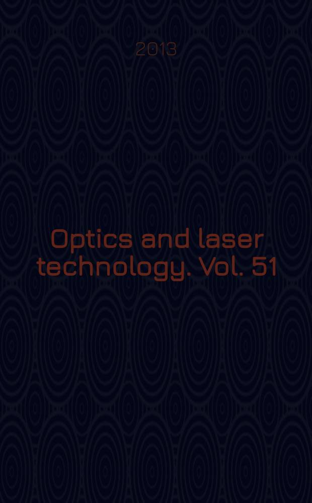 Optics and laser technology. Vol. 51