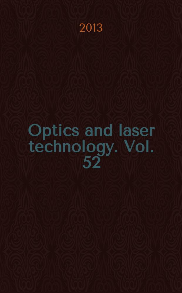 Optics and laser technology. Vol. 52