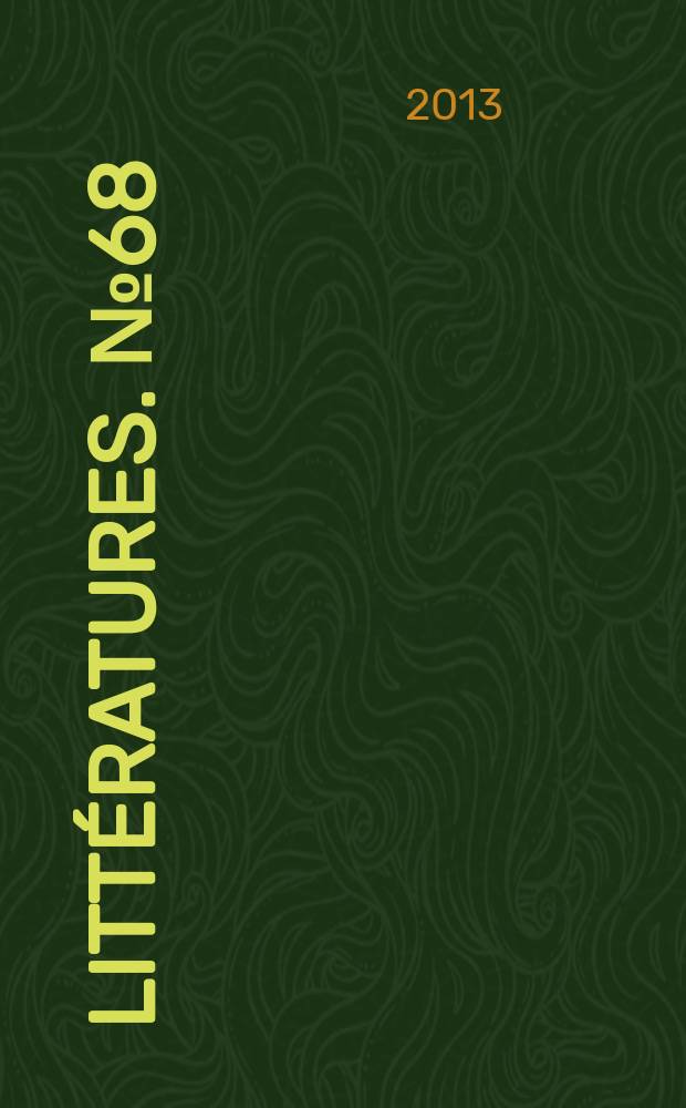 Littératures. № 68
