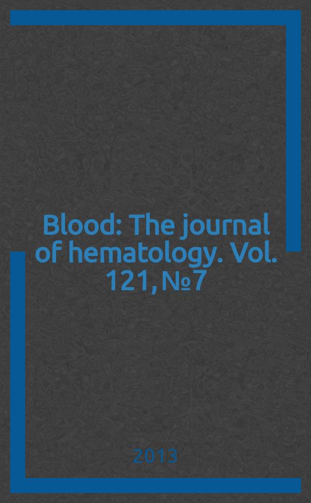 Blood : The journal of hematology. Vol. 121, № 7