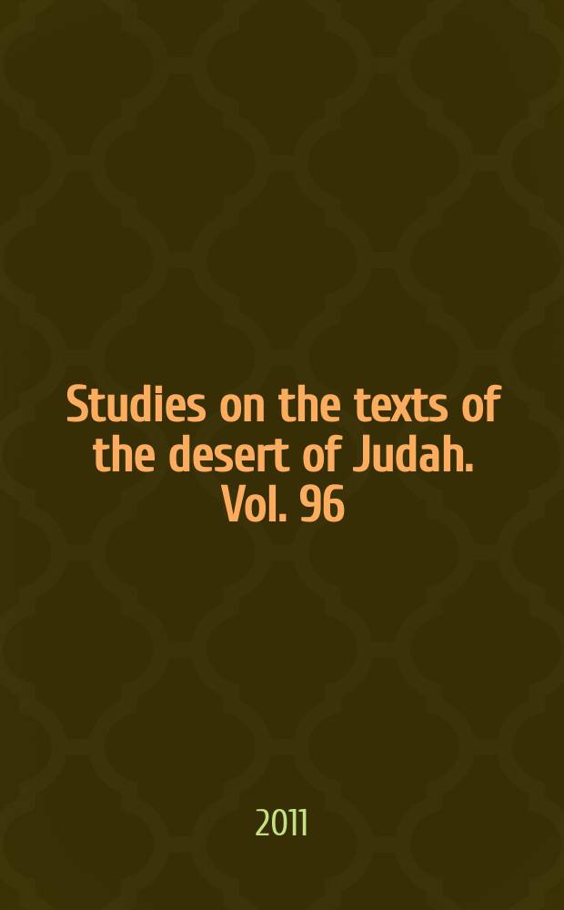 Studies on the texts of the desert of Judah. Vol. 96 : The Mermaid and the partridge = Русалка и куропатка: Статьи с Копенгагенской конференции по анализу текстов из пещеры №4