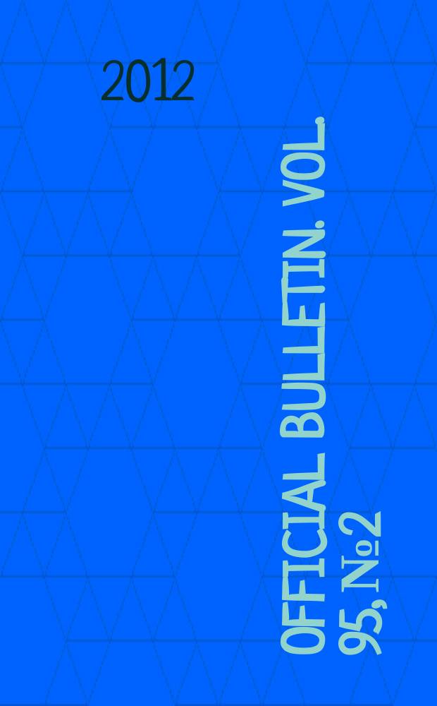 Official bulletin. Vol. 95, № 2