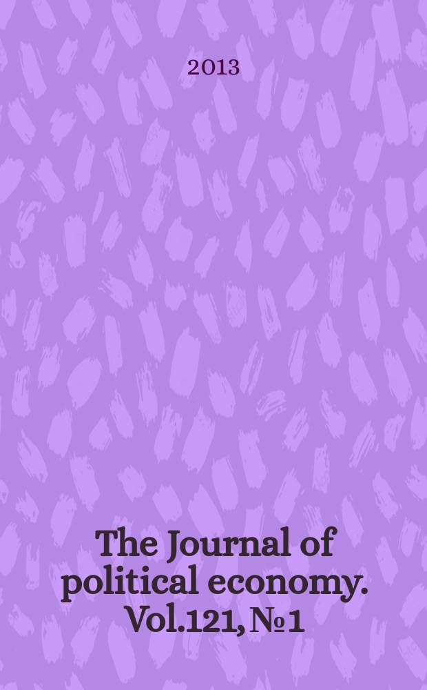 The Journal of political economy. Vol.121, № 1
