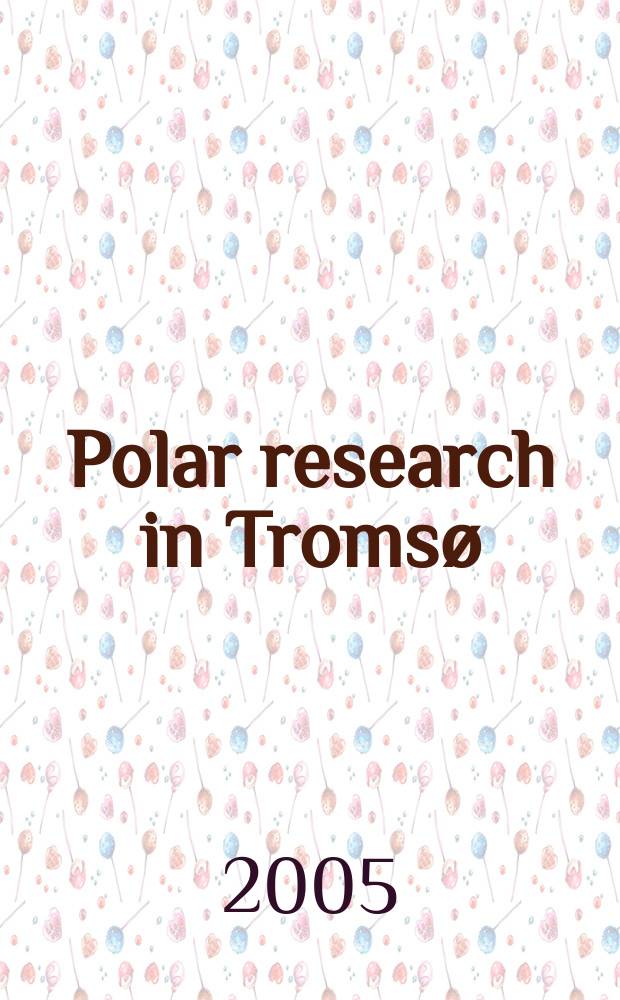 Polar research in Tromsø