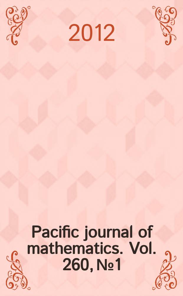 Pacific journal of mathematics. Vol. 260, № 1