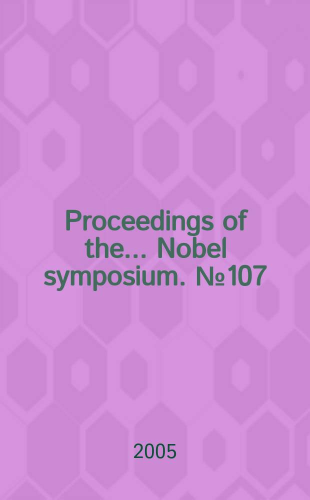 Proceedings of the ... Nobel symposium. № 107 : Reviewing the Cold war