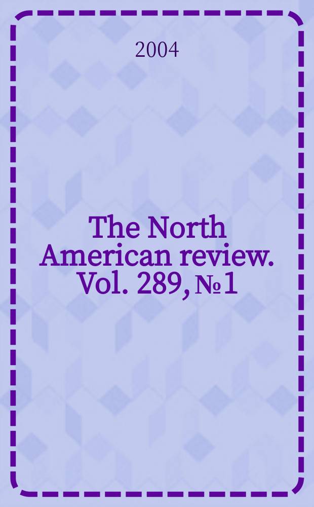 The North American review. Vol. 289, № 1
