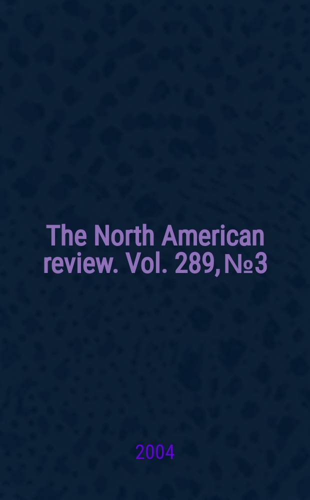 The North American review. Vol. 289, № 3