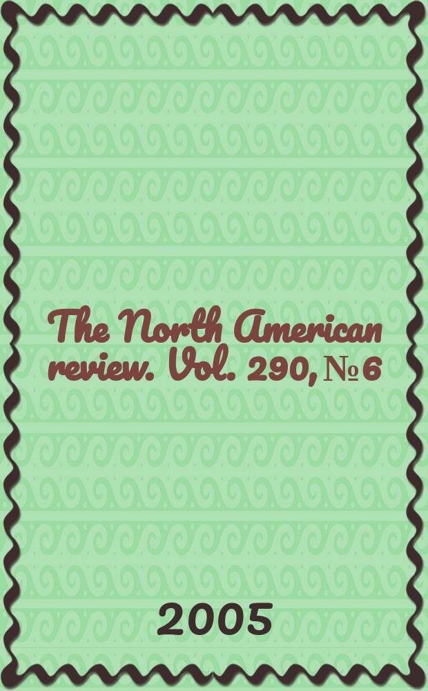 The North American review. Vol. 290, № 6