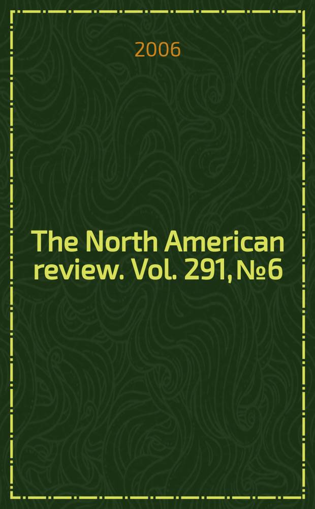 The North American review. Vol. 291, № 6