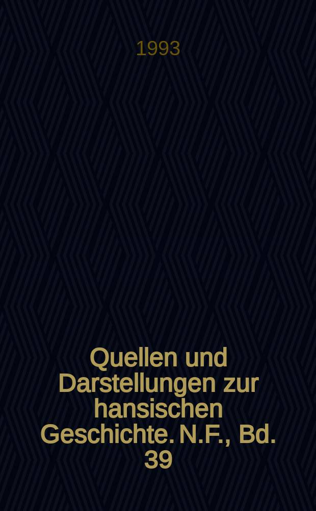 Quellen und Darstellungen zur hansischen Geschichte. N.F., Bd. 39 : Der hansische Sonderweg? = Ганзейский особый путь?: Вклады в социальную историю и историю экономики Ганзы