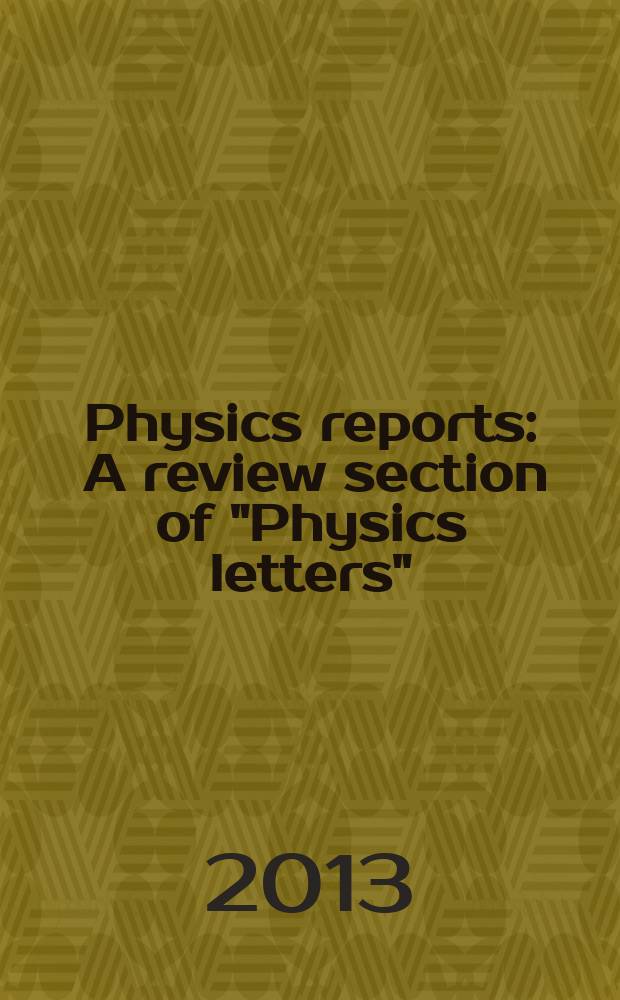 Physics reports : A review section of "Physics letters" (Sect. C). Vol. 524, № 2 : Virial expansion for a strongly correlated Fermi system and its application to ultracold atomic Fermi gases