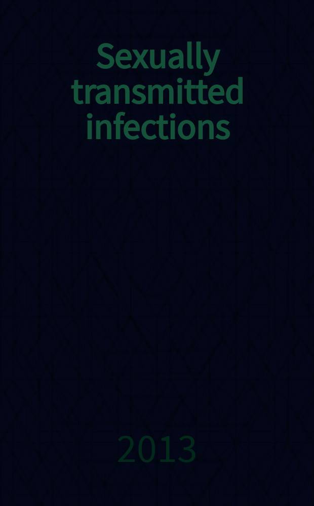 Sexually transmitted infections : Formerly Genitourinary medicine The j. of sexual health & HIV. Vol. 89, № 2