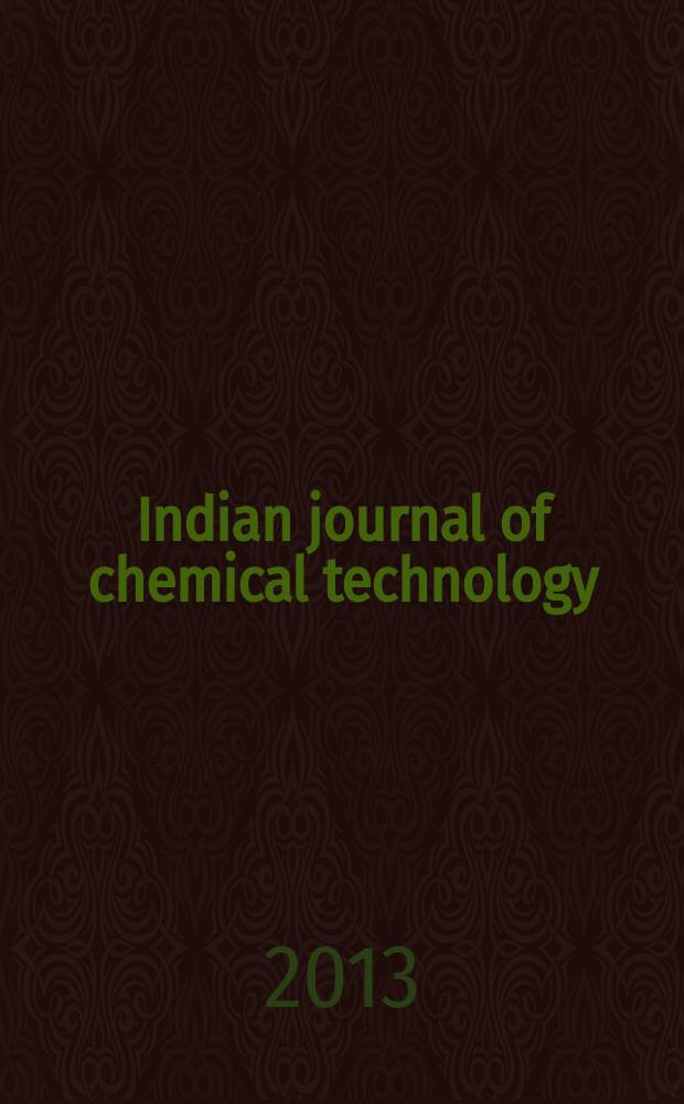 Indian journal of chemical technology : Formerly a part of Ind. j. of technology. Vol. 20, № 1