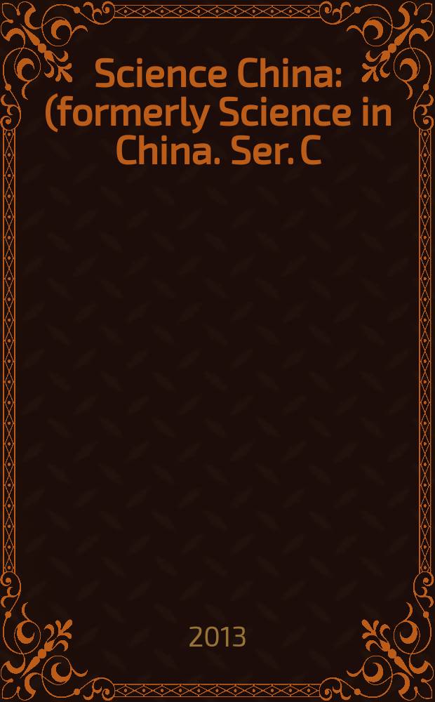 Science China : (formerly Science in China. Ser. C: Life sciences). Vol. 56, № 3