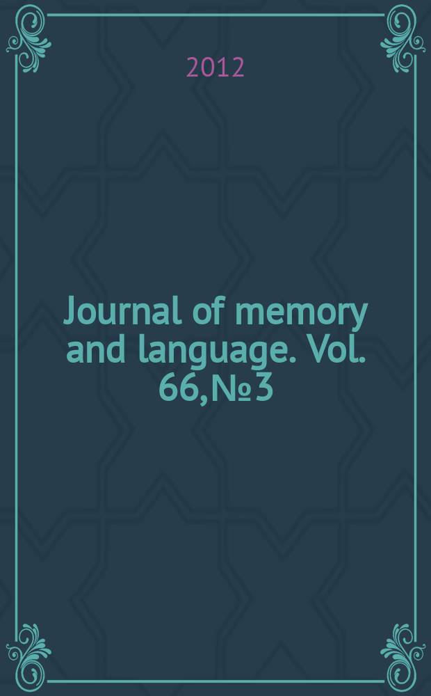 Journal of memory and language. Vol. 66, № 3