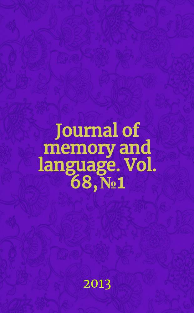 Journal of memory and language. Vol. 68, № 1