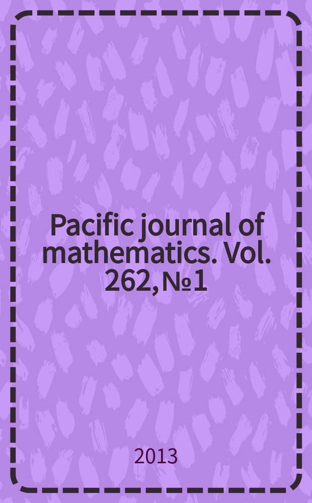 Pacific journal of mathematics. Vol. 262, № 1
