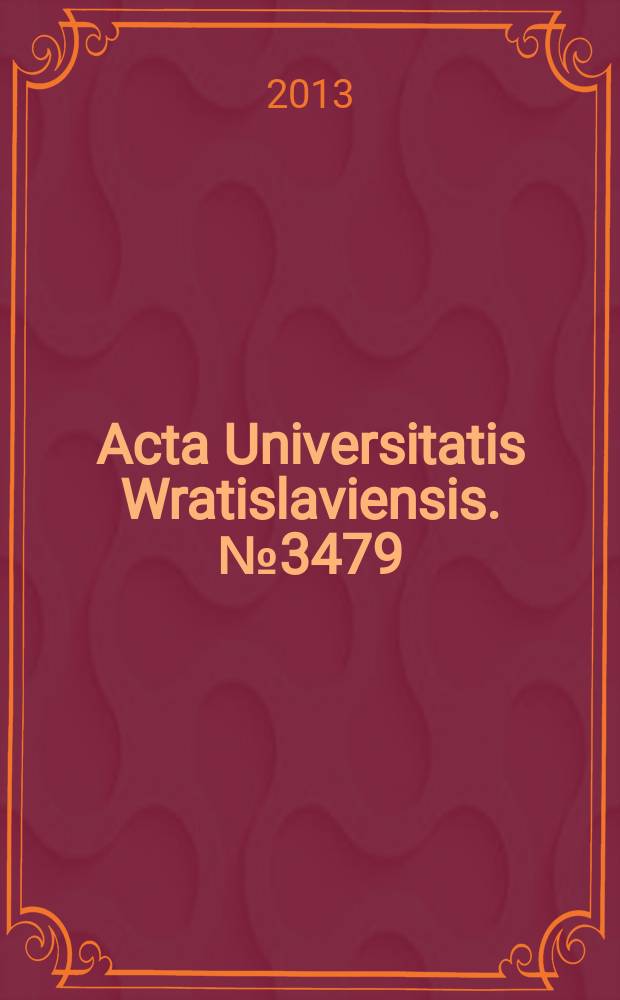 Acta Universitatis Wratislaviensis. № 3479 : Mówić i dziaƚać = Говорить и действовать.