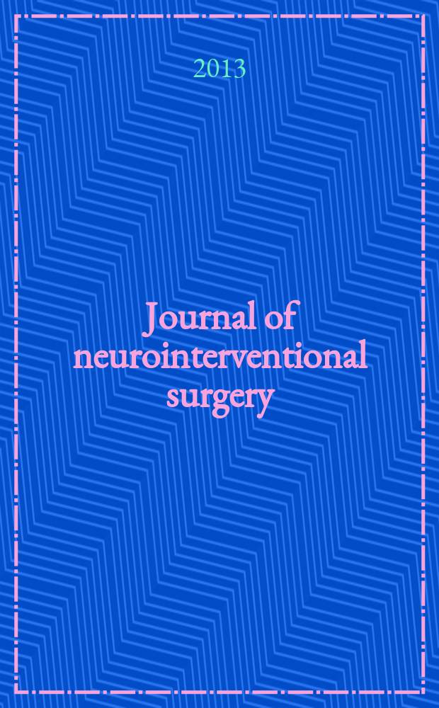Journal of neurointerventional surgery : JNIS the official journal of SNIS and SVIN. Vol. 5, № 4