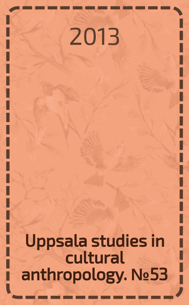 Uppsala studies in cultural anthropology. № 53 : Diaspora at home? = Диаспора дома?