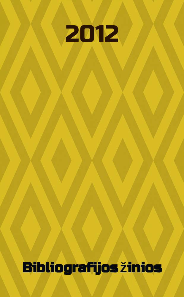 Bibliografijos žinios : lietuvos valstybinės bibliografijos rodyklė