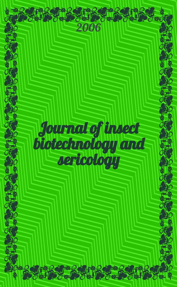 Journal of insect biotechnology and sericology : Form. journal of sericultural science of Japan. Vol. 75, № 2