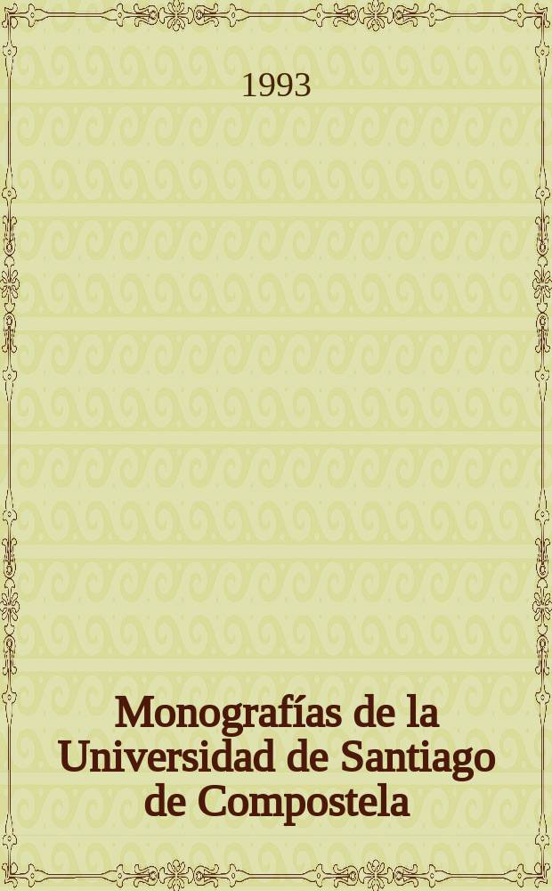 Monograf&iacute;as de la Universidad de Santiago de Compostela : Desenvolvemento urban&iacute;stico e econ&oacute;mico