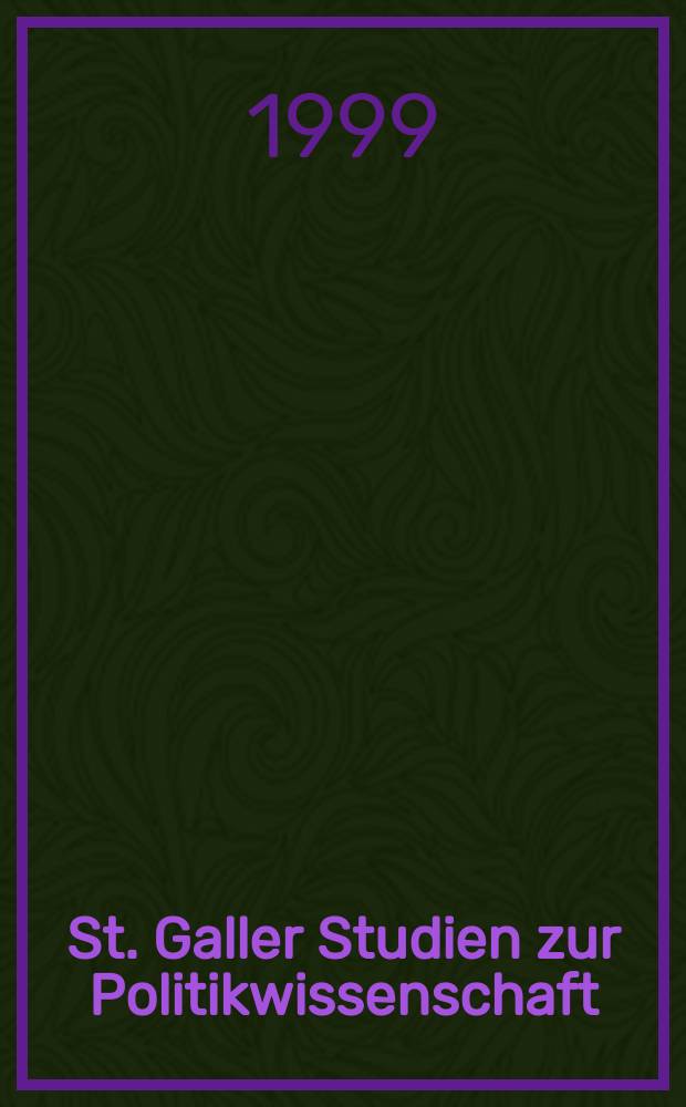 St. Galler Studien zur Politikwissenschaft = Сант-Галенские исследования по политологии